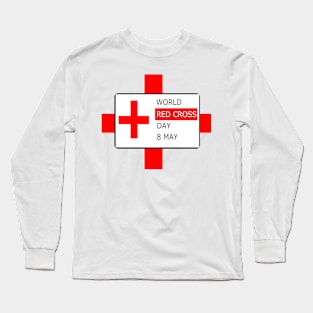 World Red Cross Day Long Sleeve T-Shirt